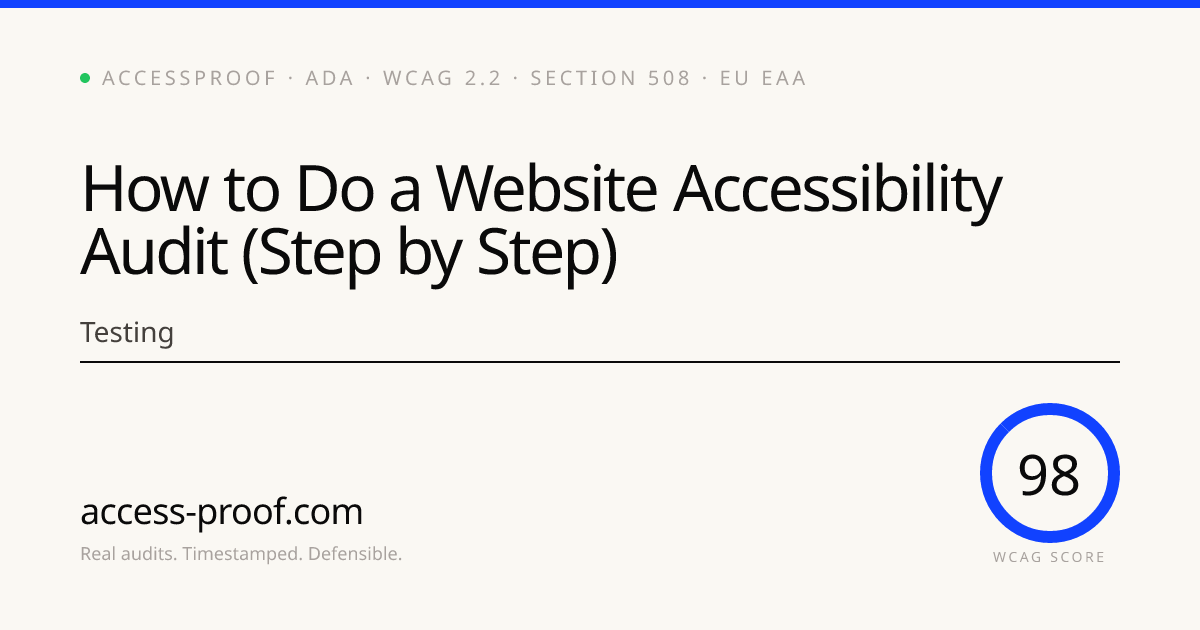 How to Do a Website Accessibility Audit (Step by Step) — AccessProof ...